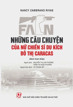 Những câu chuyện của nữ chiến sĩ du kích đô thị Caracas (Sách tham khảo)