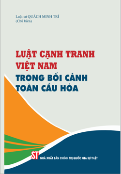 Luật Cạnh tranh Việt Nam trong bối cảnh toàn cầu hóa