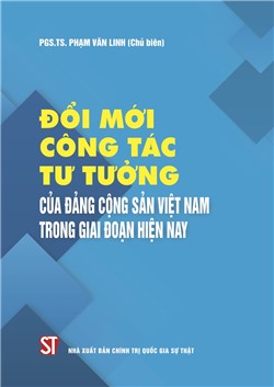 Đổi mới công tác tư tường của Đảng Cộng sản Việt Nam trong giai đoạn hiện nay