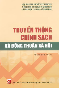 Truyền thông chính sách và đồng thuận xã hội (Sách tham khảo)