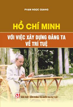Hồ Chí Minh với việc xây dựng Đảng ta về trí tuệ