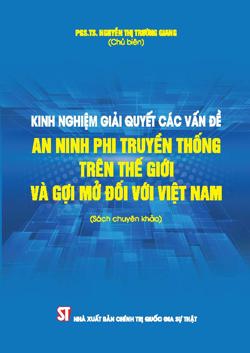 Kinh nghiệm giải quyết các vấn đề an ninh phi truyền thống trên thế giới và gợi mở đối với Việt Nam