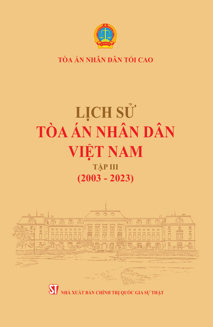 Lịch sử Tòa án nhân dân Việt Nam, Tập III (2003 - 2023)