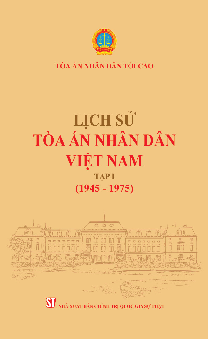 Lịch sử Tòa án nhân dân Việt Nam, Tập I (1945 - 1975)