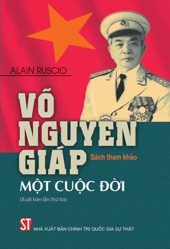 Võ Nguyên Giáp - Một cuộc đời (Xuất bản lần thứ ba)