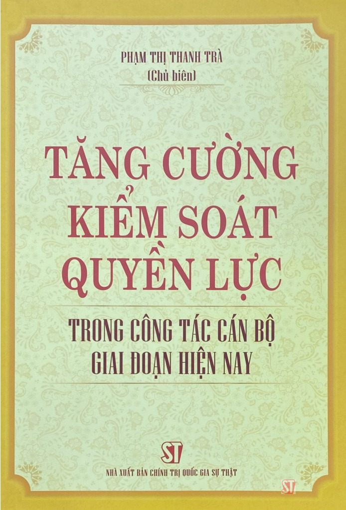 Tăng cường kiểm soát quyền lực trong công tác cán bộ giai đoạn hiện nay