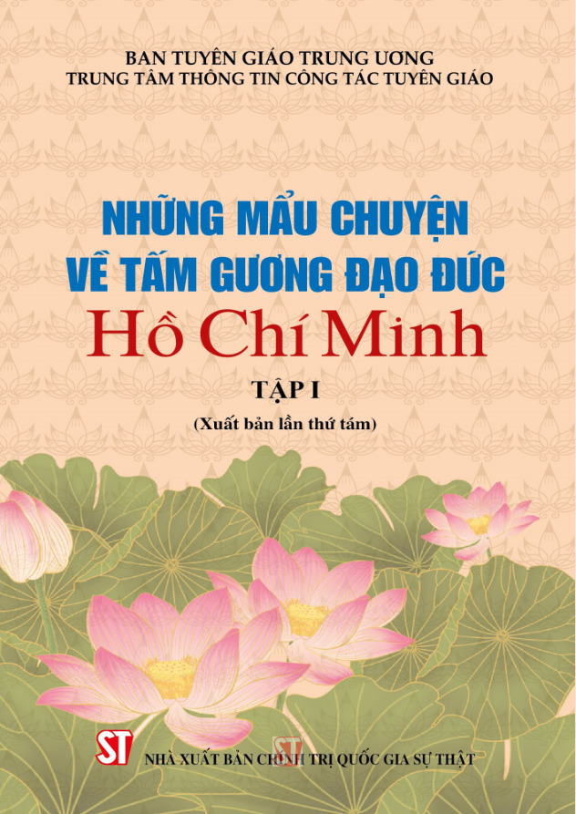 Những mẩu chuyện về tấm gương đạo đức Hồ Chí Minh, Tập I