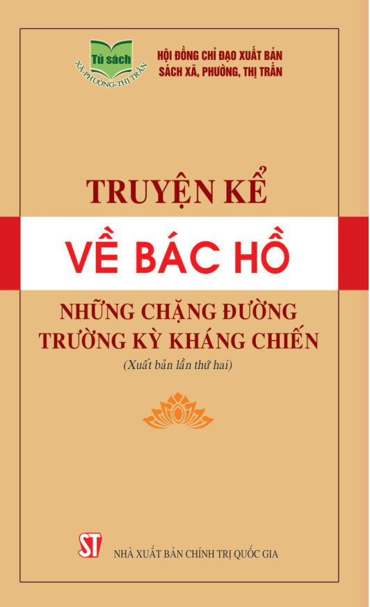 Truyện kể về Bác Hồ - Những chặng đường trường kỳ kháng chiến