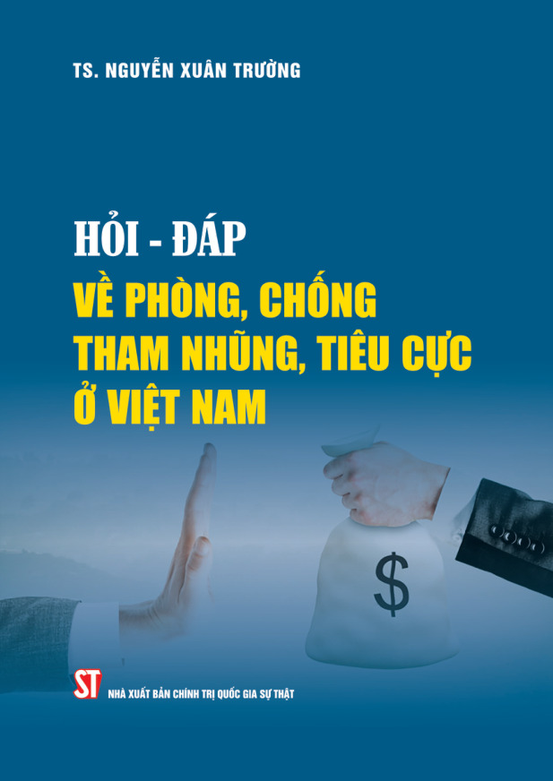 Hỏi - đáp về phòng, chống tham nhũng, tiêu cực ở Việt Nam