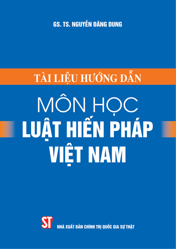 Tài liệu hướng dẫn môn học Luật Hiến pháp Việt Nam