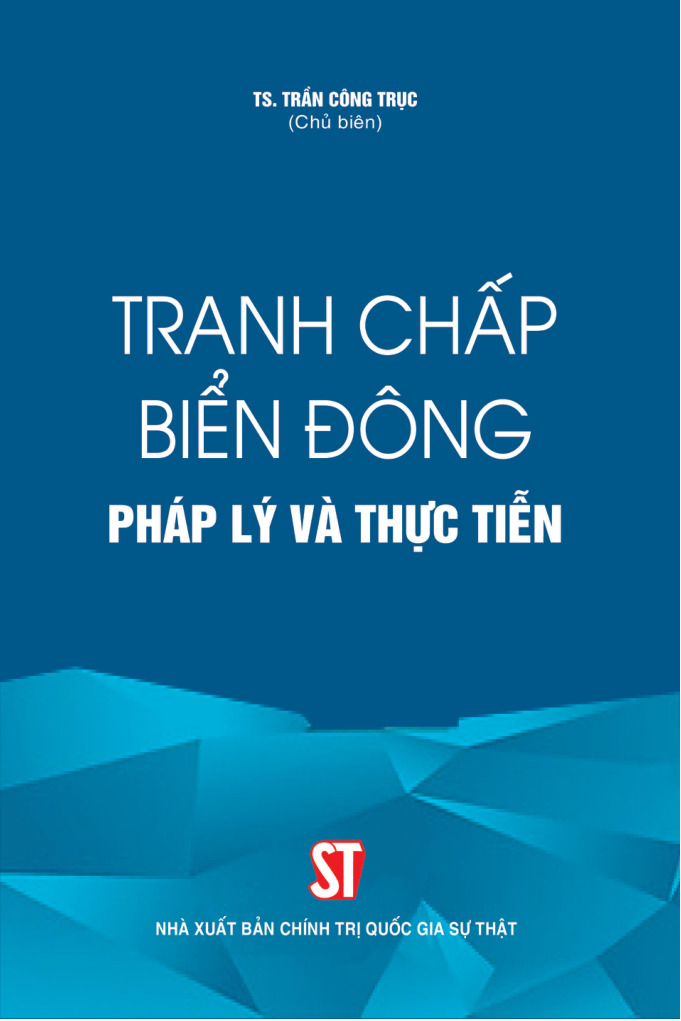 Tranh chấp Biên Đông: Pháp lý và thực tiễn
