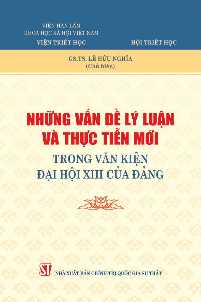 Những vấn đề lý luận và thực tiễn mới trong Văn kiện Đại hội XIII của Đảng