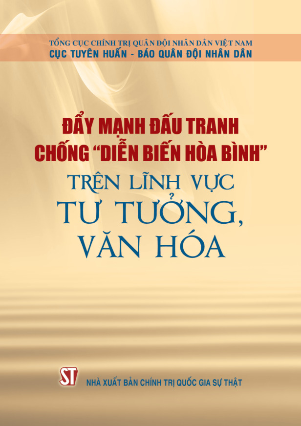 Đẩy mạnh đấu tranh chống “diễn biến hòa bình” trên lĩnh vực tư tưởng, văn hóa