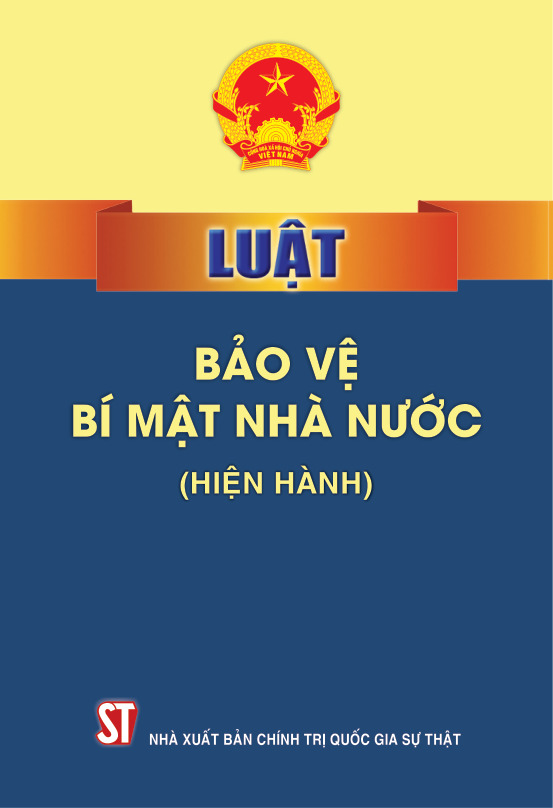 Luật Bảo vệ bí mật nhà nước (hiện hành)
