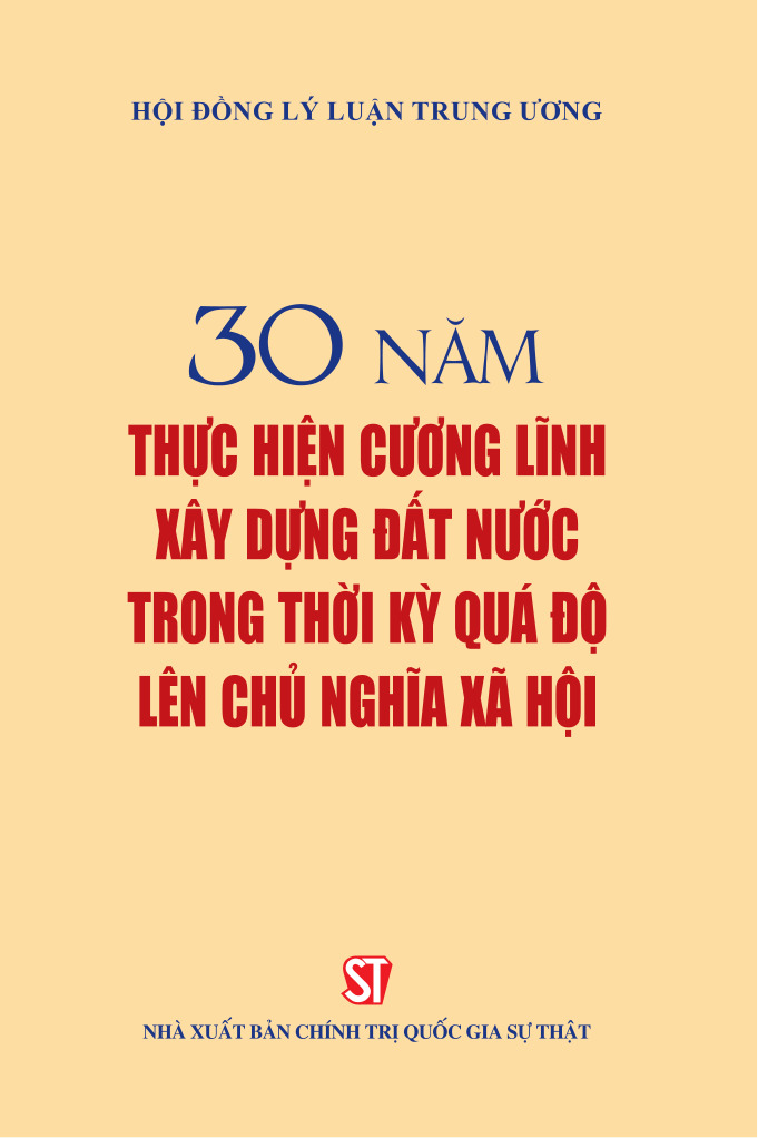 30 năm thực hiện Cương lĩnh xây dựng đất nước trong thời kỳ quá độ lên chủ nghĩa xã hội