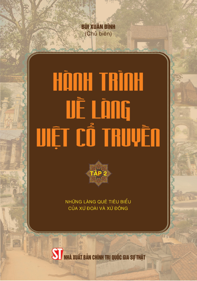 Hành trình về làng Việt cổ truyền (tập 2) - Những làng quê tiêu biểu của xứ Đoài và xứ Đông
