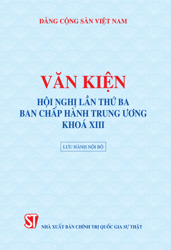 Văn kiện Hội nghị lần thứ ba Ban Chấp hành Trung ương Đảng khóa XIII