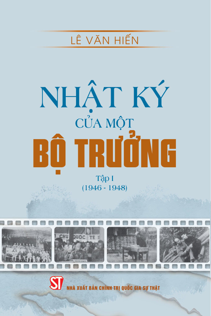 Nhật ký của một bộ trưởng. Tập I (1946-1948)