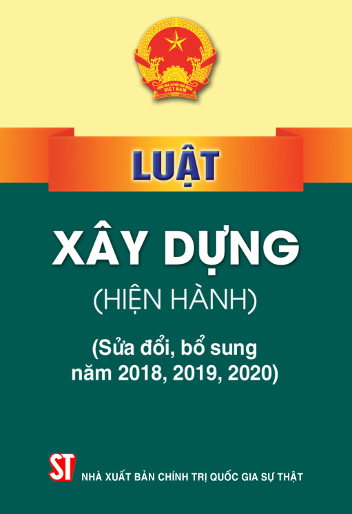 Luật Xây dựng (hiện hành) (sửa đổi, bổ sung năm 2018, 2019, 2020)