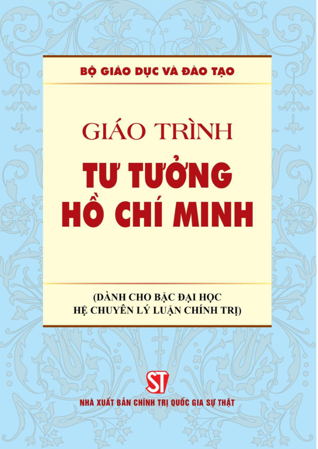Giáo trình Tư tường Hồ Chí Minh (Dành cho bậc đại học hệ chuyên lý luận chính trị)