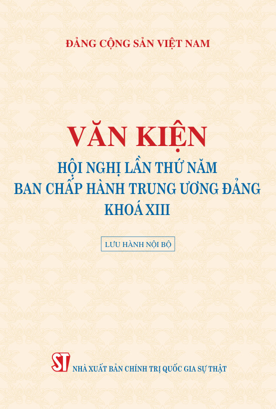 Văn kiện Hội nghị lần thứ năm Ban Chấp hành Trung ương Đảng khóa XIII