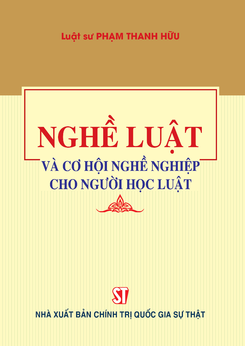 Nghề luật và cơ hội nghề nghiệp cho người học luật