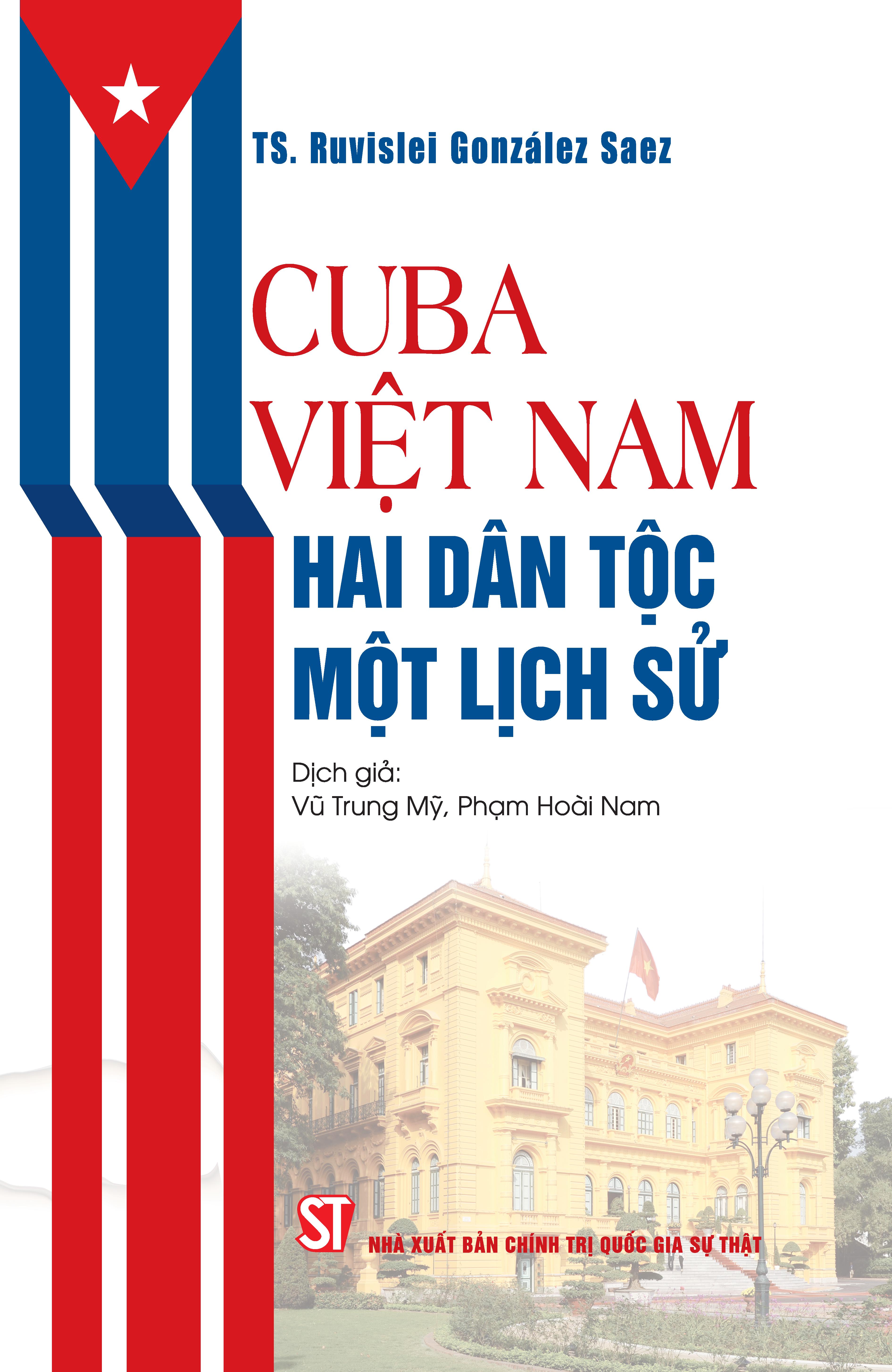 Cuba - Việt Nam hai dân tộc một lịch sử