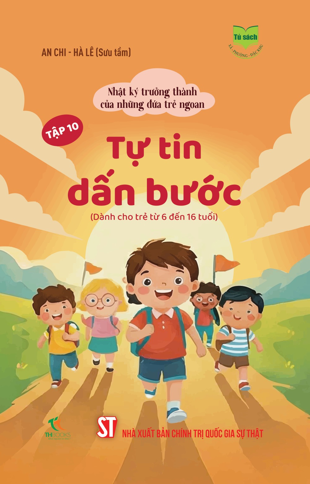 Nhật ký trưởng thành của những đứa trẻ ngoan  Tập 3: Sức mạnh của lòng bao dung (Dành cho trẻ từ 6 đến 16 tuổi)