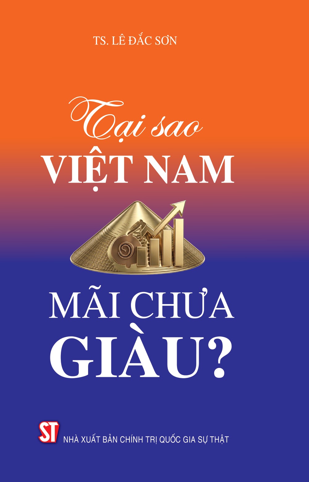 Tại sao Việt Nam mãi chưa giàu?