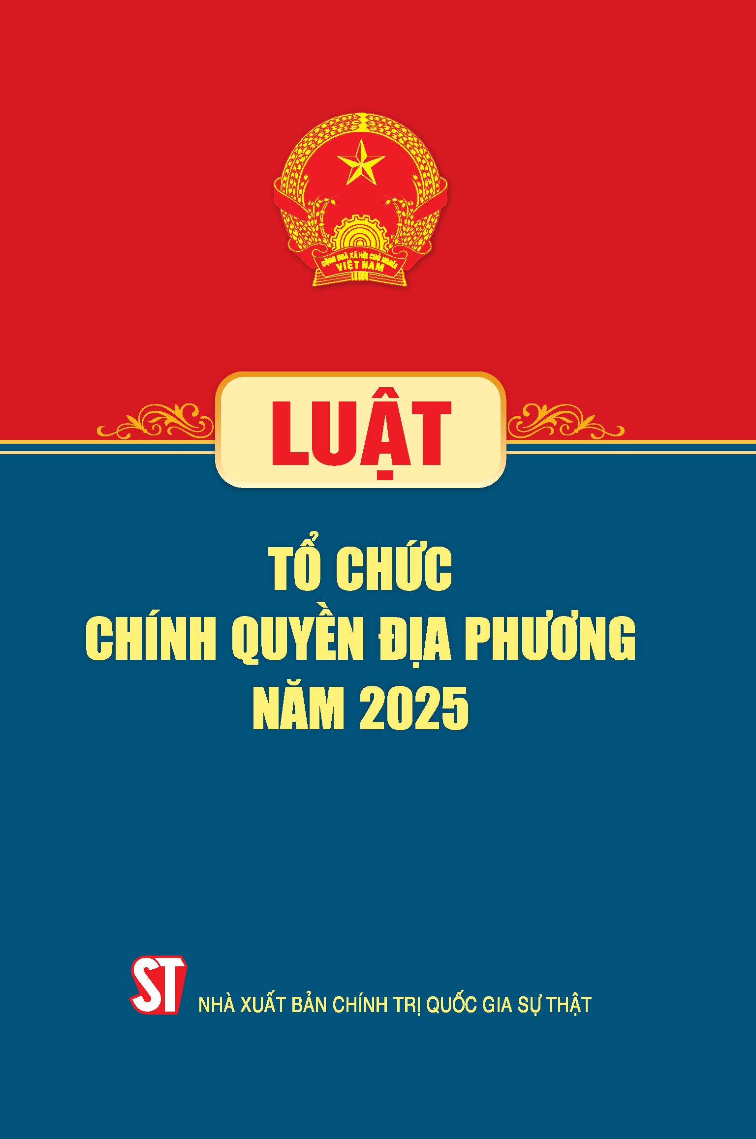 Luật Tổ chức chính quyền địa phương năm 2025