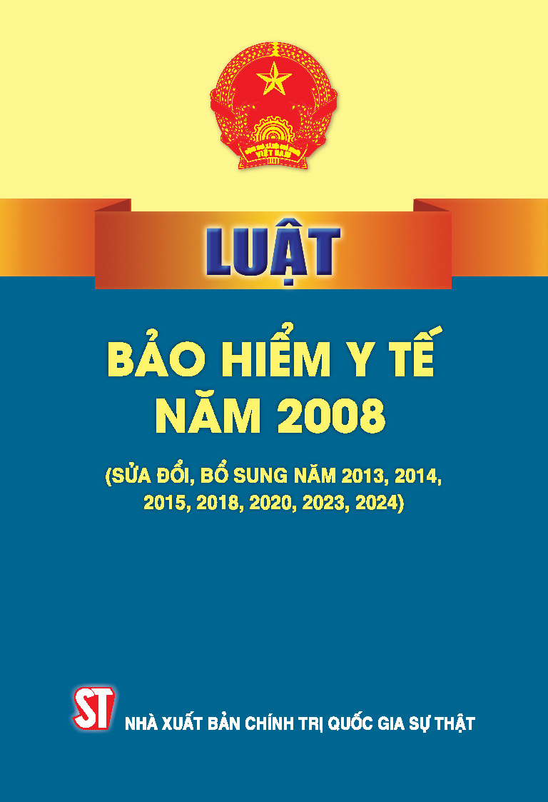 Luật Bảo hiểm y tế năm 2008 (sửa đổi, bổ sung năm 2013, 2014, 2015, 2018, 2020, 2023, 2024)