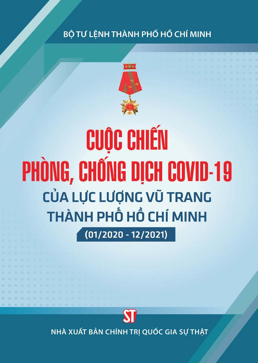 Cuộc chiến phòng, chống dịch COVID-19 của lực lượng vũ trang Thành phố Hồ Chí Minh (01/2020-12/2021)