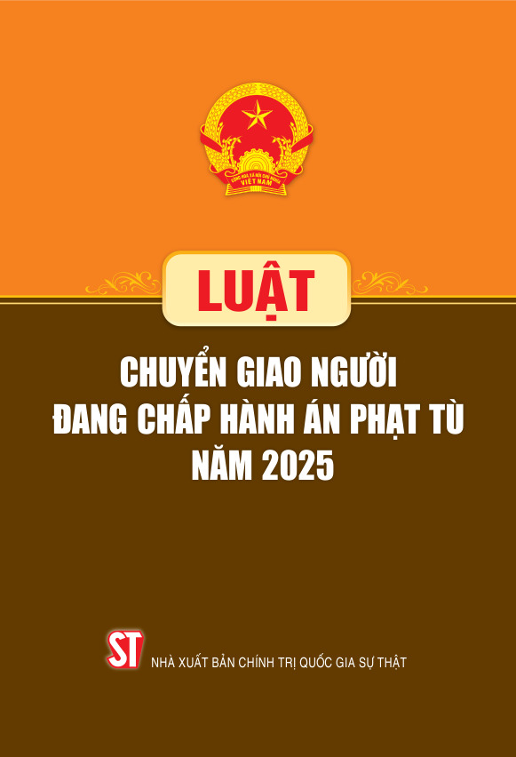 Luật Chuyển giao người đang chấp hành án phạt tù năm 2025