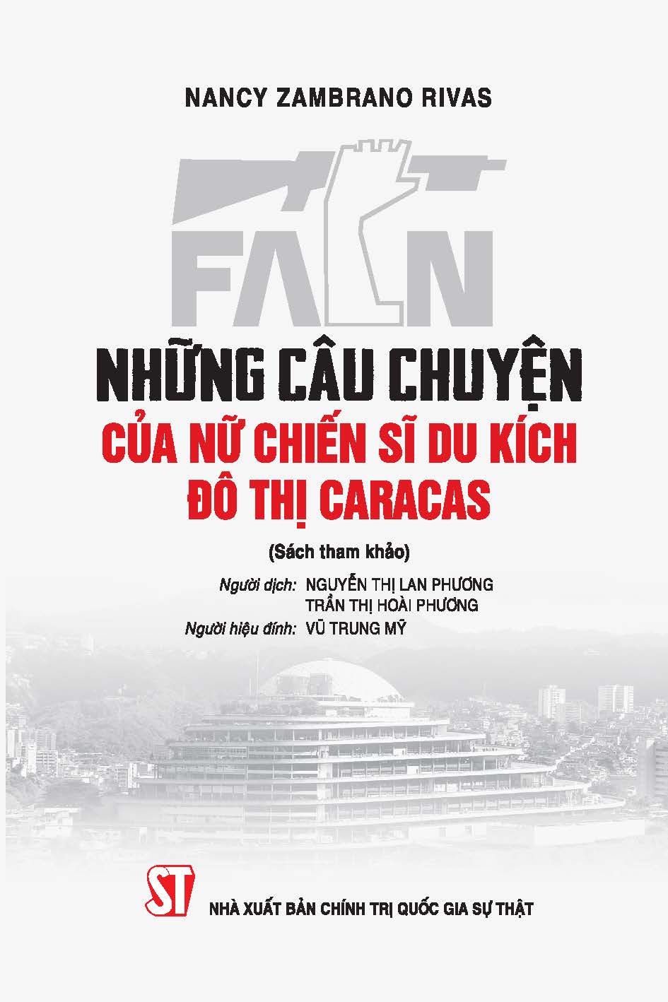 Những câu chuyện của nữ chiến sĩ du kích đô thị Caracas (Sách tham khảo)
