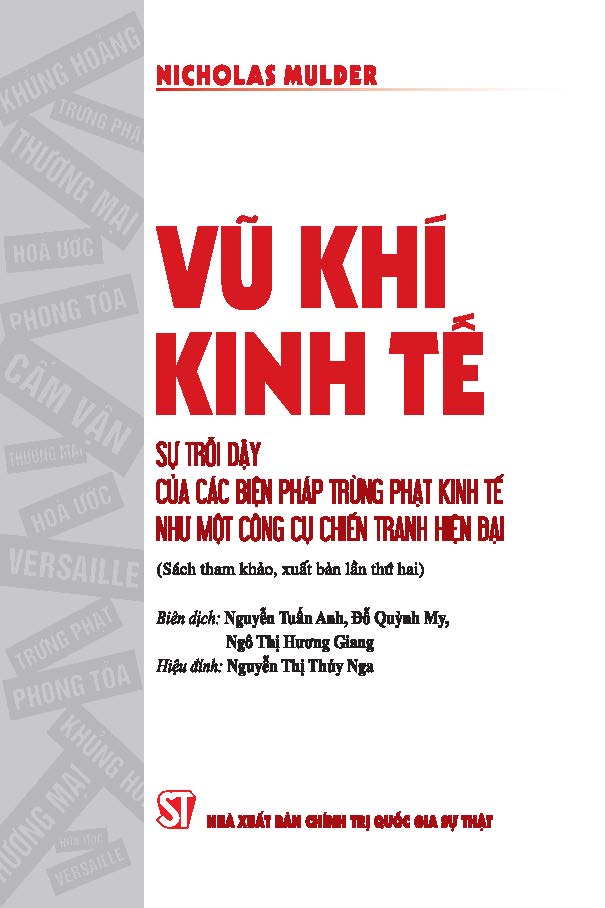 Vũ khí kinh tế: Sự trỗi dậy của các biện pháp trừng phạt kinh tế như một công cụ chiến tranh hiện đại (Sách tham khảo, xuất bản lần thứ hai)