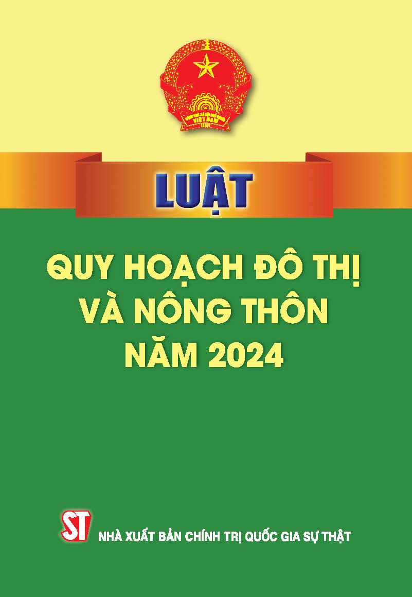 Luật Quy hoạch đô thị và nông thôn năm 2024