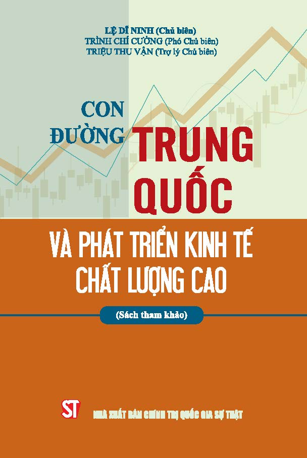 Con đường Trung Quốc và phát triển kinh tế chất lượng cao (Sách tham khảo)