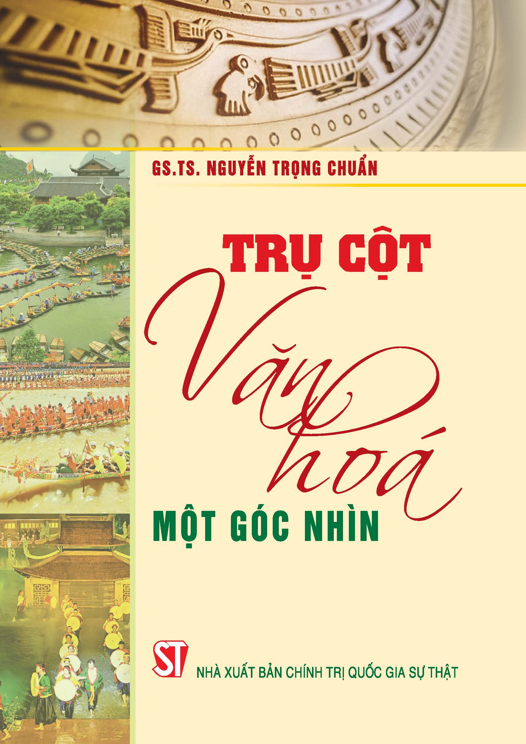 Trụ cột văn hoá: Một góc nhìn