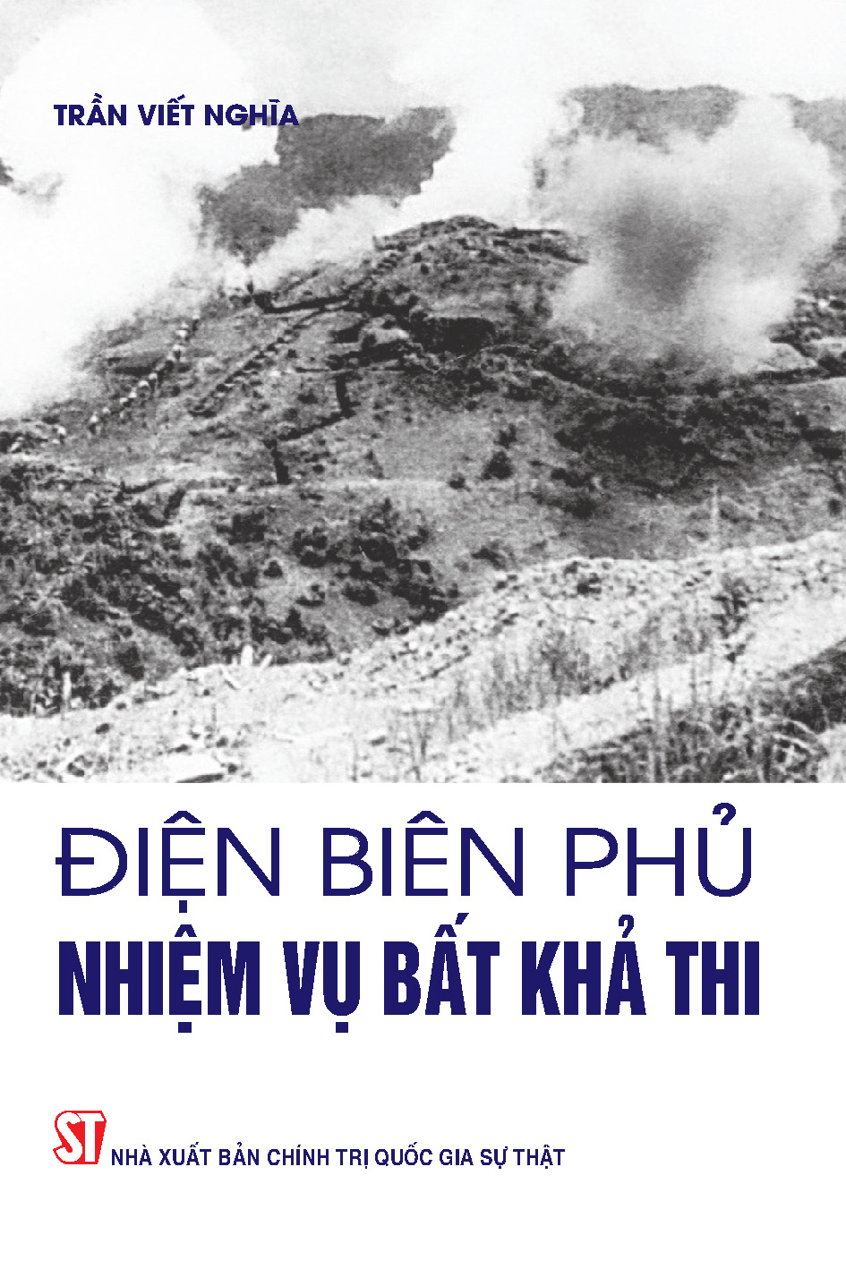 Điện Biên Phủ - Nhiệm vụ bất khả thi