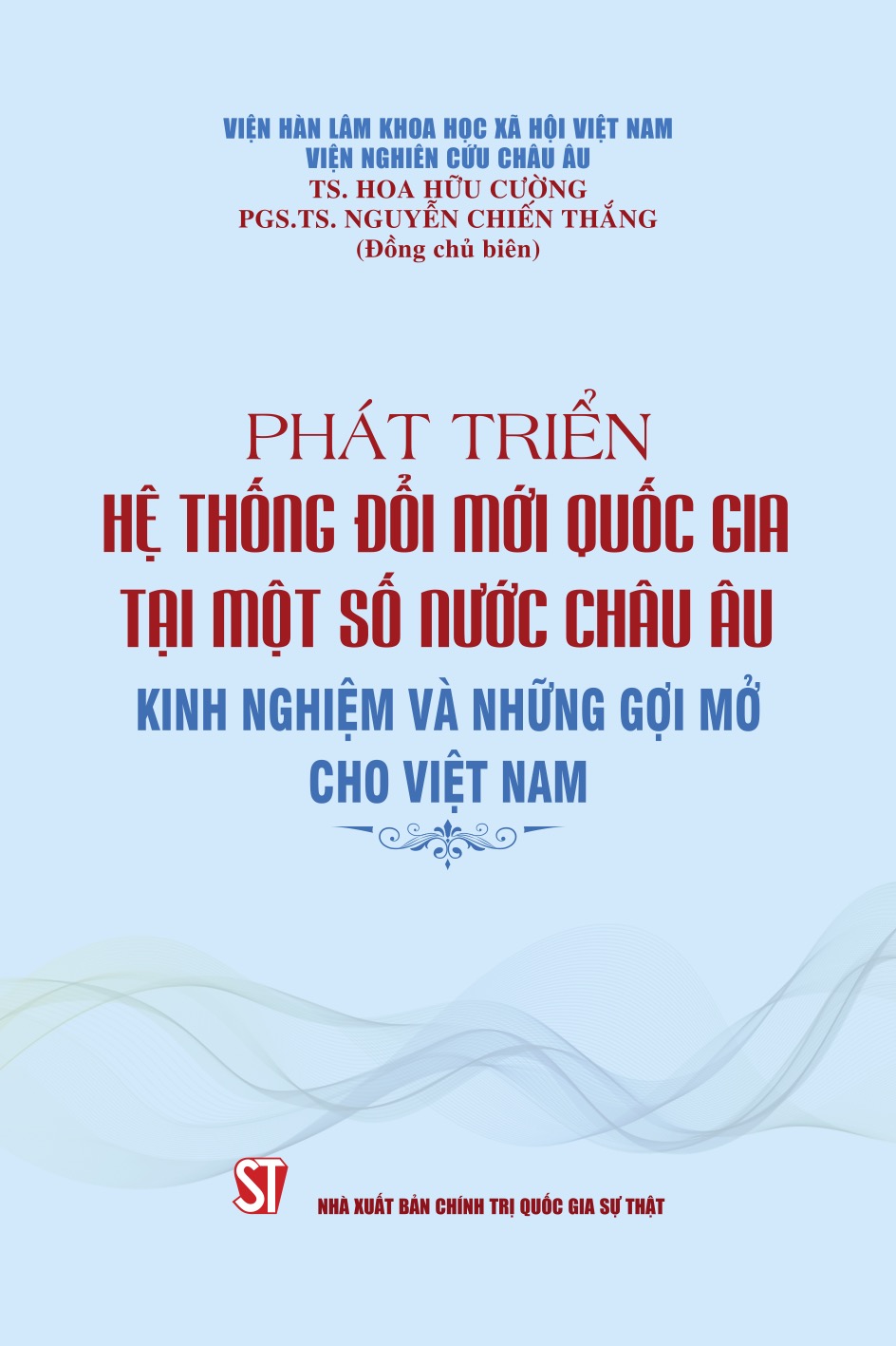 Phát triển hệ thống đổi mới quốc gia tại một số nước châu Âu: Kinh nghiệm và những gợi mở cho Việt Nam