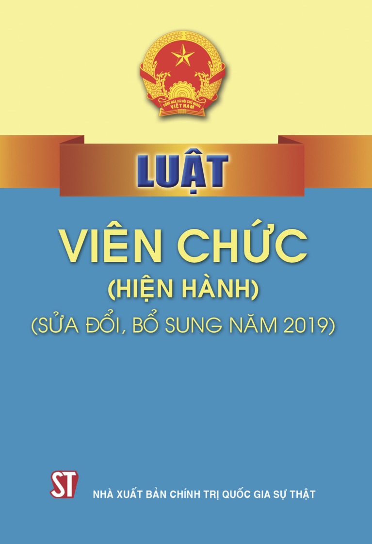 Luật Viên chức (hiện hành) (sửa đổi, bổ sung năm 2019)