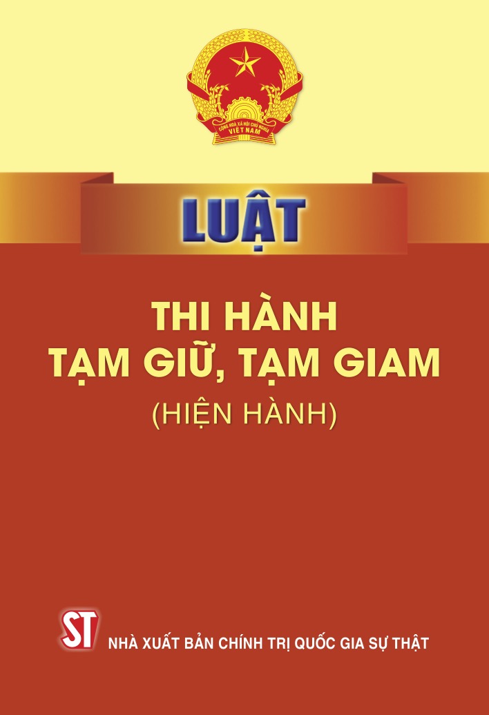 Luật Thi hành tạm giữ, tạm giam (hiện hành)