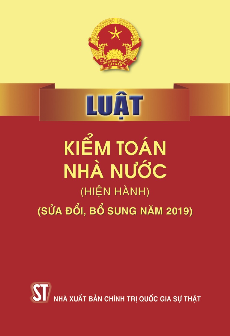Luật Kiểm toán nhà nước (hiện hành) (sửa đổi, bổ sung năm 2019)