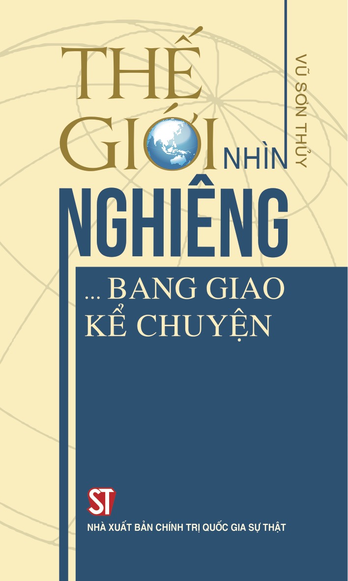 Thế giới nhìn nghiêng... Bang giao kể chuyện
