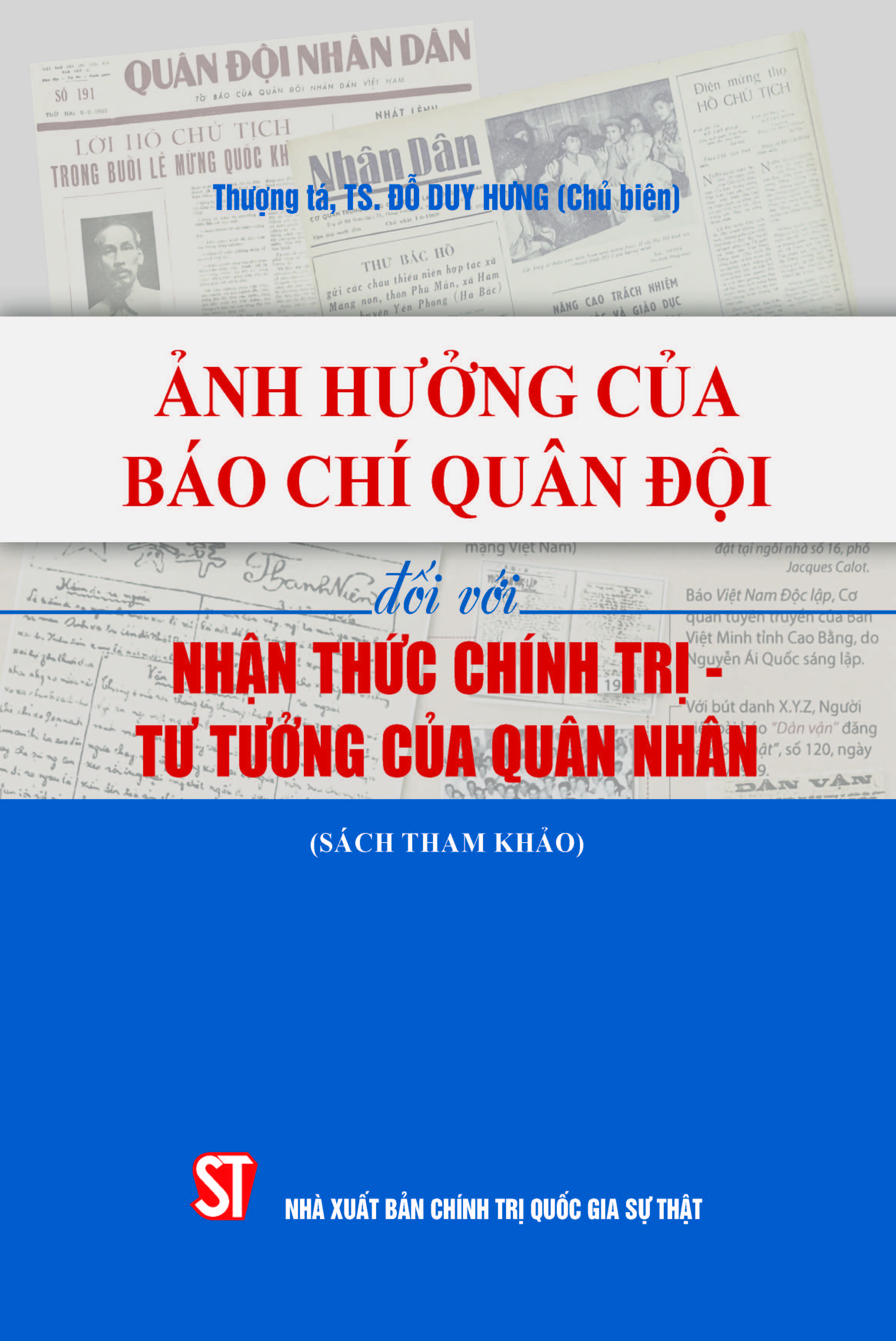 Ảnh hưởng của báo chí quân đội đối với nhận thức chính trị - tư tưởng của quân nhân (Sách tham khảo)