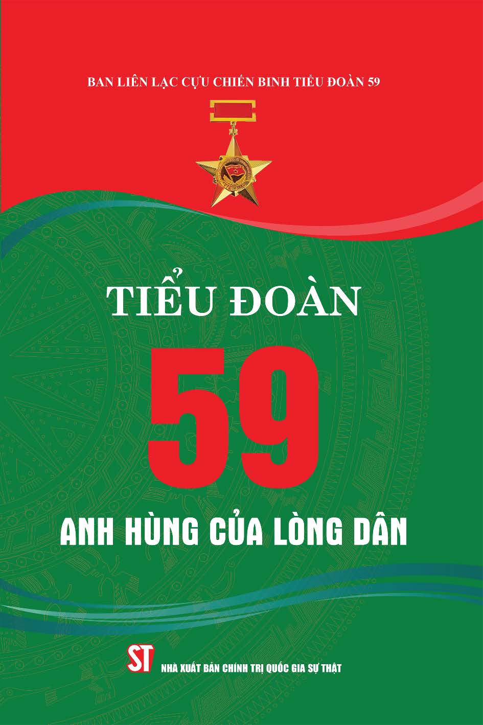 Tiểu đoàn 59 - Anh hùng của lòng dân