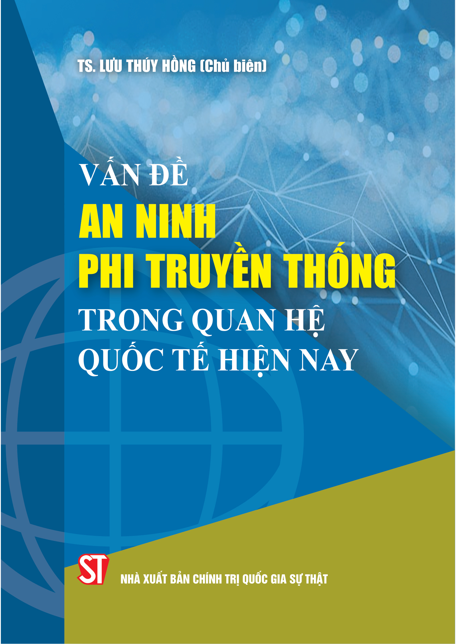Vấn đề an ninh phi truyền thống trong quan hệ quốc tế hiện nay