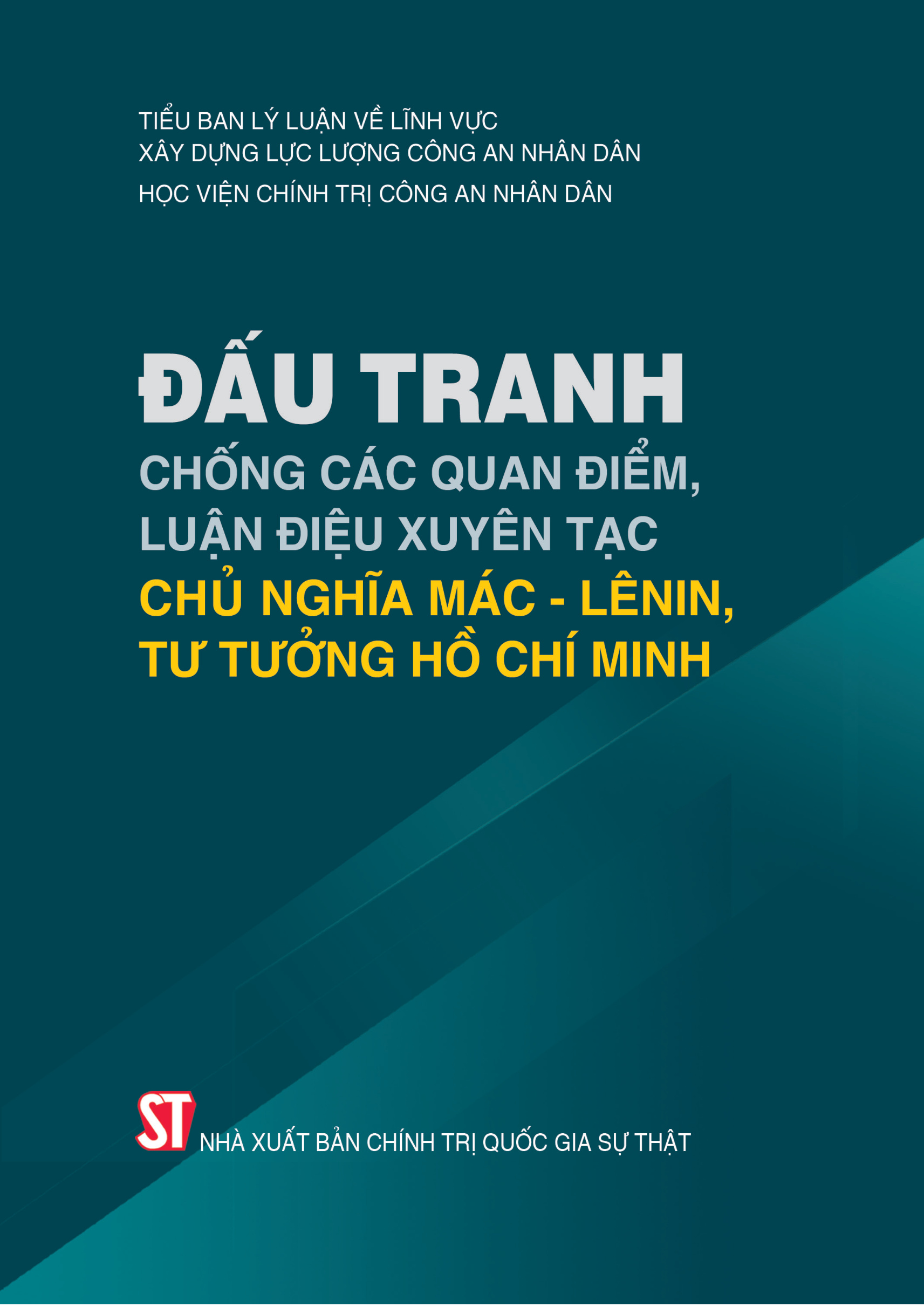 Đấu tranh chống các quan điểm, luận điệu xuyên tạc chủ nghĩa Mác - Lênin, tư tưởng Hồ Chí Minh