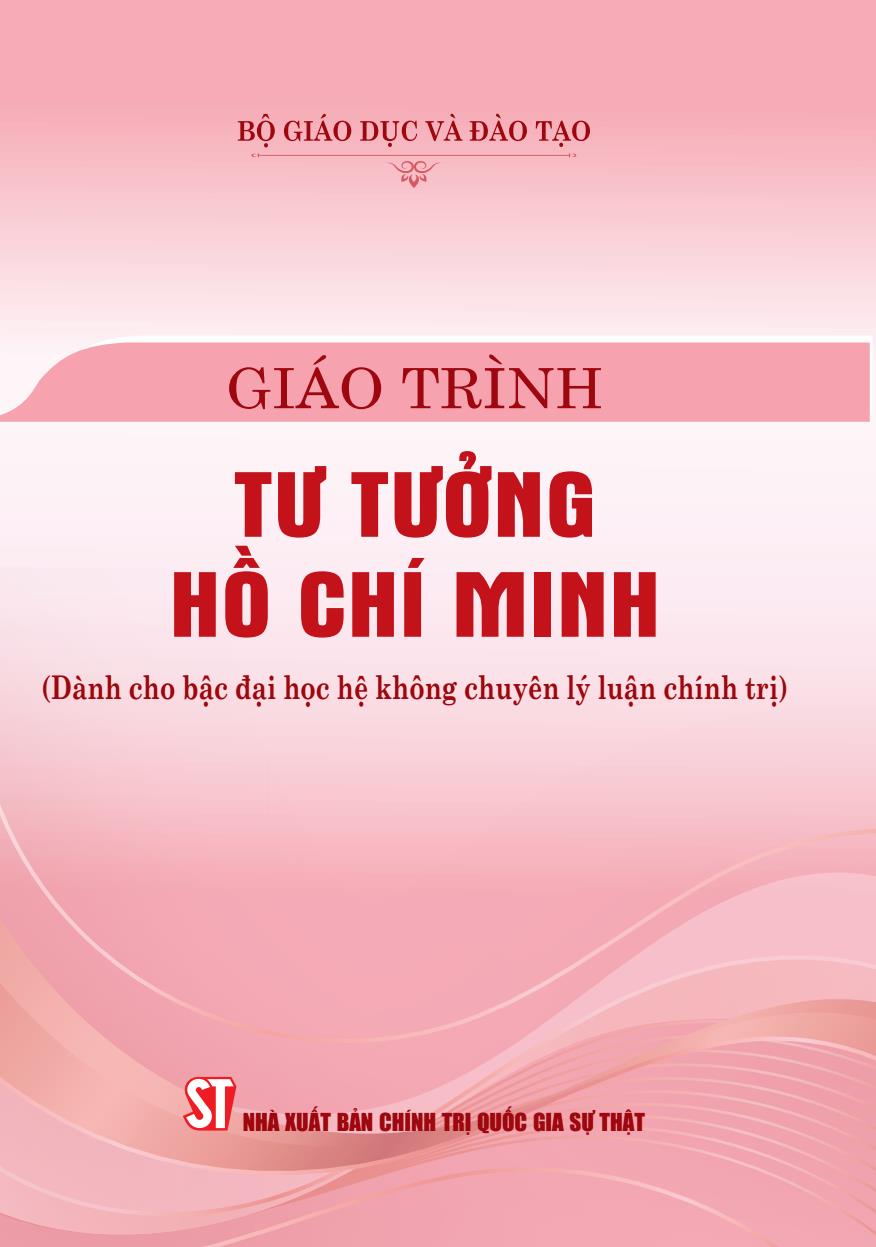 Giáo trình Tư tưởng Hồ Chí Minh (Dành cho bậc đại học hệ không chuyên lý luận chính trị)