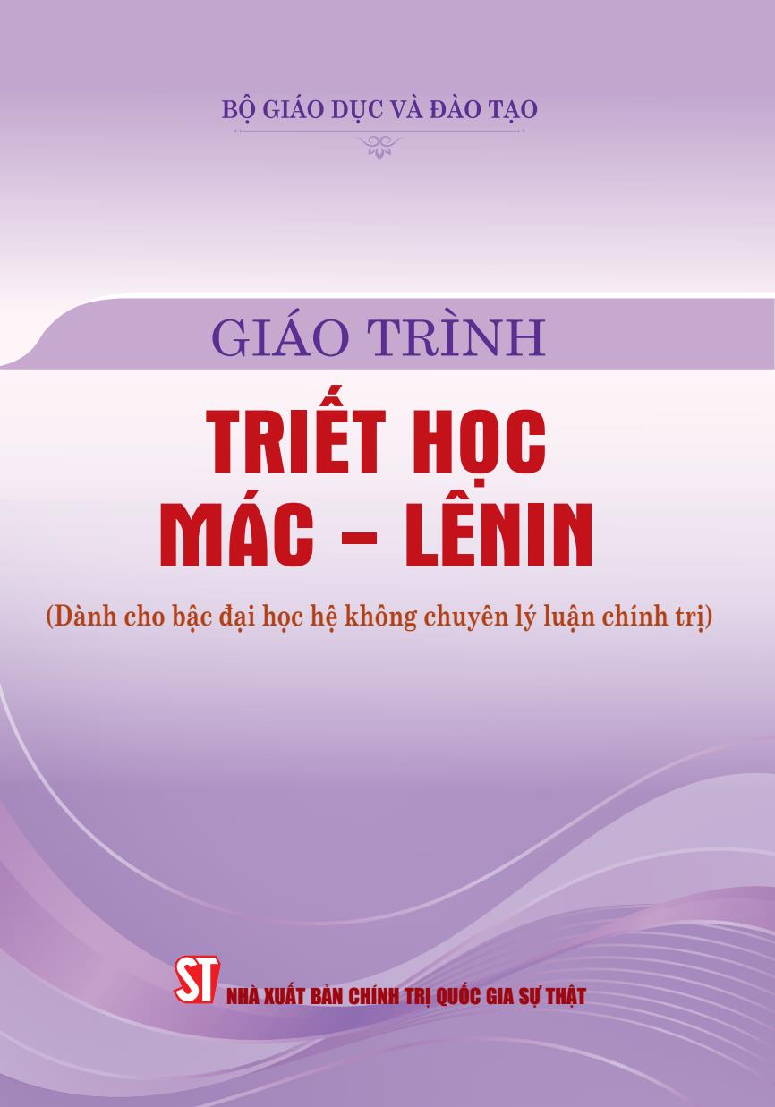 Giáo trình Triết học Mác - Lênin (Dành cho bậc đại học hệ không chuyên lý luận chính trị)